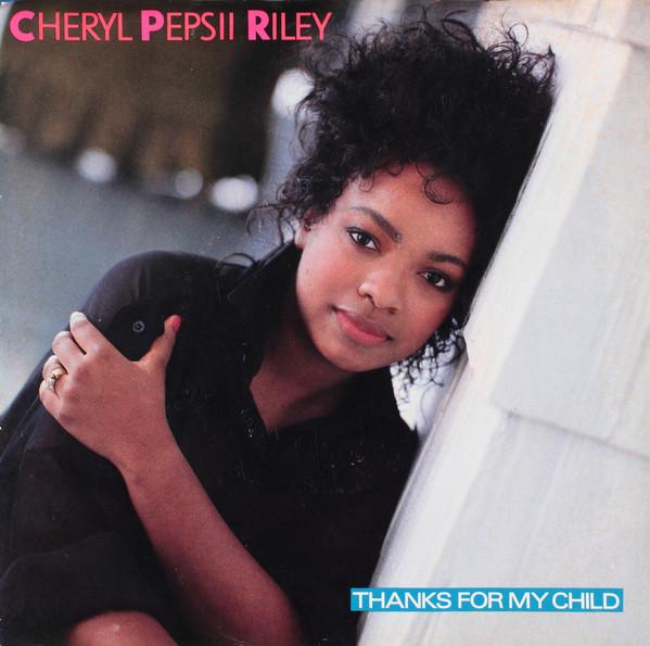 7inch Record CHERYL PEPSII RILEY - Thanks For My Child 3807996 Columbia 1988 US Soul/Funk Used