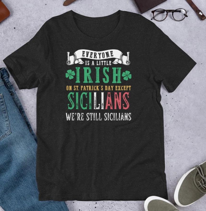 Funny St Patrick s Day Sicilians t-shirt | Sicilian Irish Shirt | Sicilian Pride M