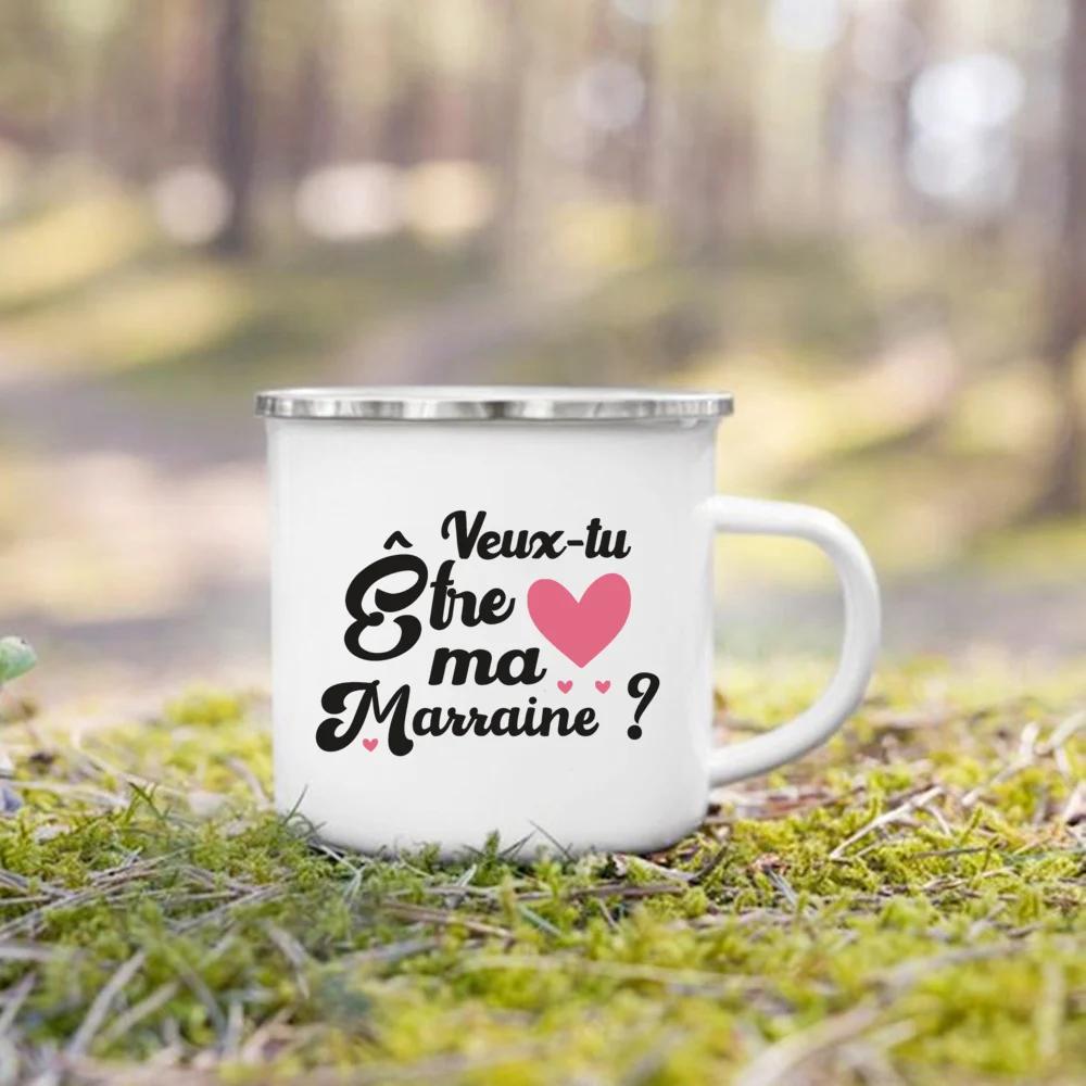 Marraine Request Cups Would You Be My Godmother French Print Enamel Mugs Drink Milk Coffee Cup Camping Mug Best Gift Fo Marraine