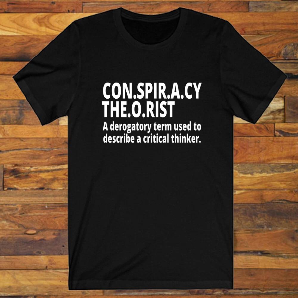 Conspiracy Theorist Derogatory Term Men s Black S-5XL M