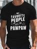 Plus Sizeunisex Graphic Tee - Casual Polyester Crew Neck T-shirt with MY FAVORITE PEOPLE CALL ME PAWPAW Print, Slight Stretch Knit Fabric, Short Sleev