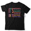 Mental Health T Shirt Mens Womens Tees Top It's Ok To Unisex and Awareness Motivational Be Kind