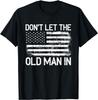 Retro Don't let the old man in vintage American Flag T-Shirt