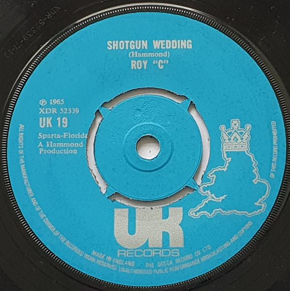 

7inch Record ROY C. HAMMOND - Shotgun Wedding UK19 UK Records 1972 UK Soul/Funk Used