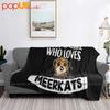 Just A Girl Who Loves Meerkats Ultra-Soft Blanket Quilt Winter Sofa Cover Bed Covers