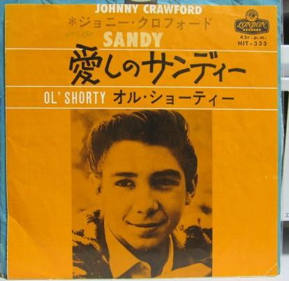 

7inch Record JOHNNY CRAWFORD - Sandy / Ol Shorty HIT333 LONDON 1964 Japan Pop