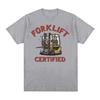 Funny Forklift Certified Skeleton Driver Meme T Shirts Men's 100% Cotton Oversized T Shirt Male Fashion Vintage Y2k T-shirt Tops
