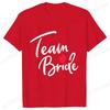 Team Bride Squad T-shirt Bridal Wedding Tops Bachelorette Farewell Party Tees Women EVJF Blouses Bridesmaid Aesthetic Clothing