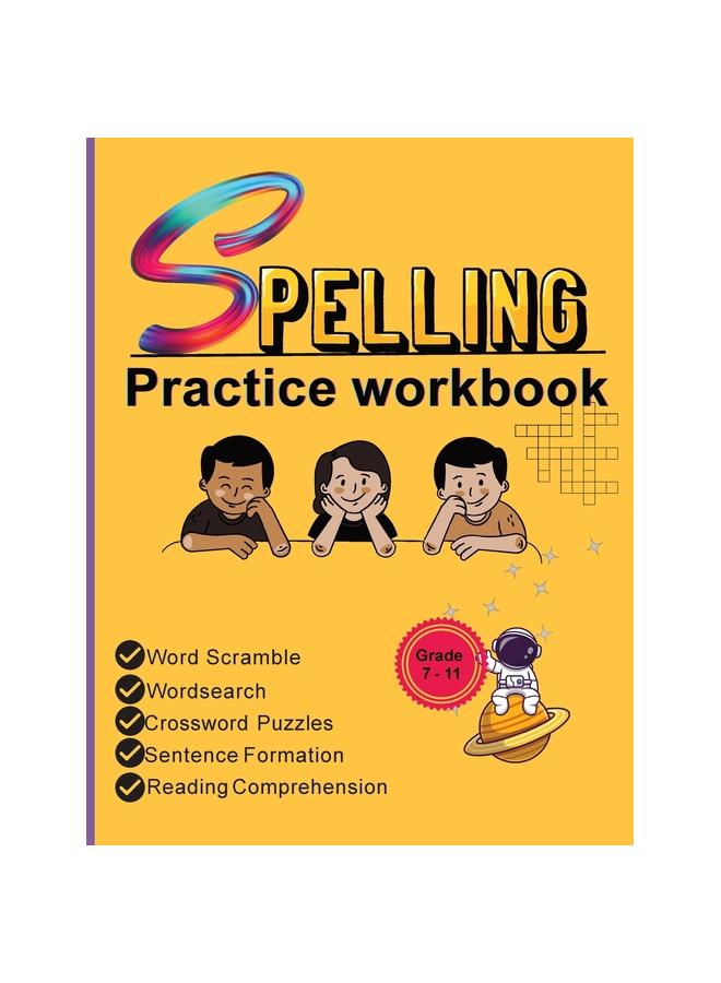The Spelling Practice Workbook : Building Spelling Skills of Tier Two Academic Words Part -1 Book