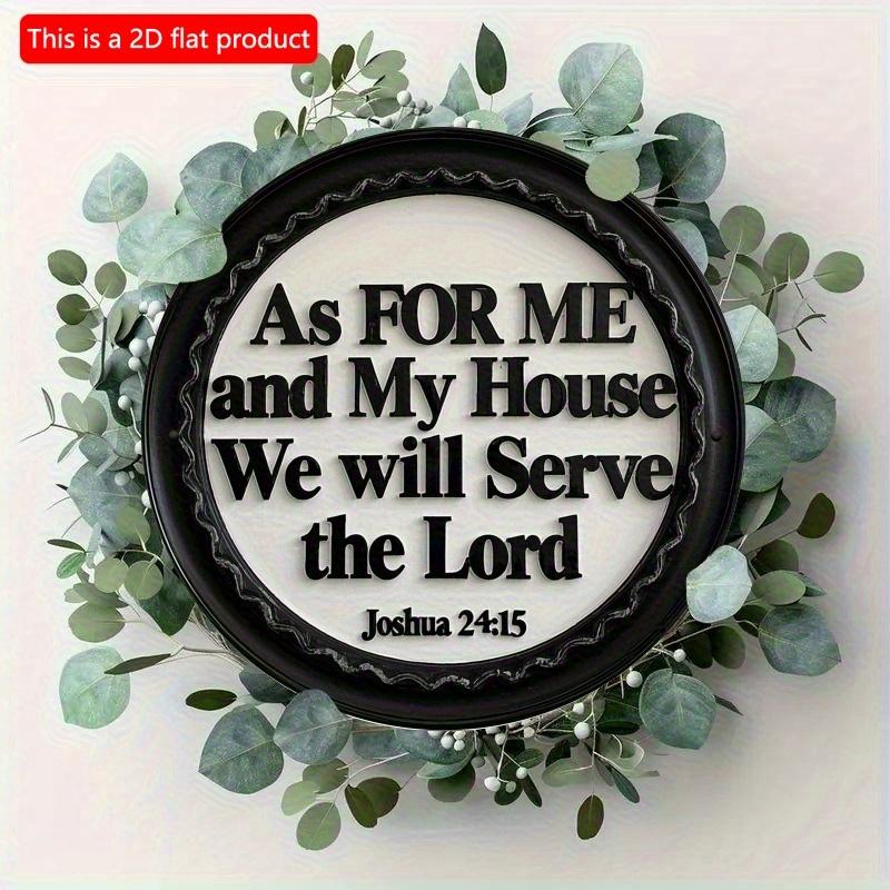 2d Flat 20*20cm “as for Me and My House We Will Serve The Lord” Circular Wooden Wall Art Decoration, with Holly Decoration, for Home, Cafe, Office.