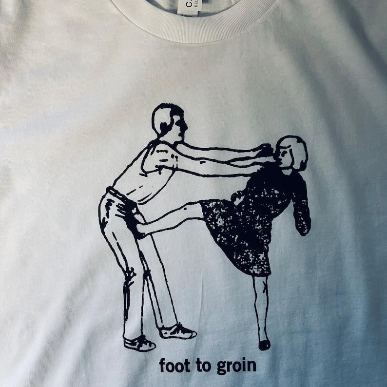 

Foot to Groin Punk T shirt, music band punk rock Unisex Shirt 4XL