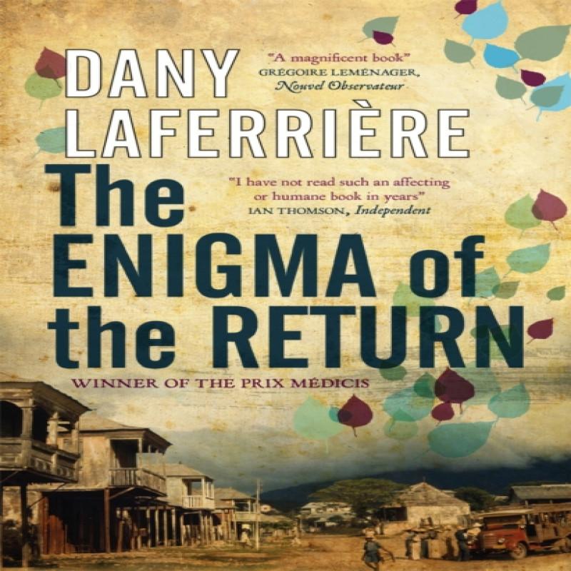 The Enigma of the Return by Dany Laferriere Paperback Book 9780857059536