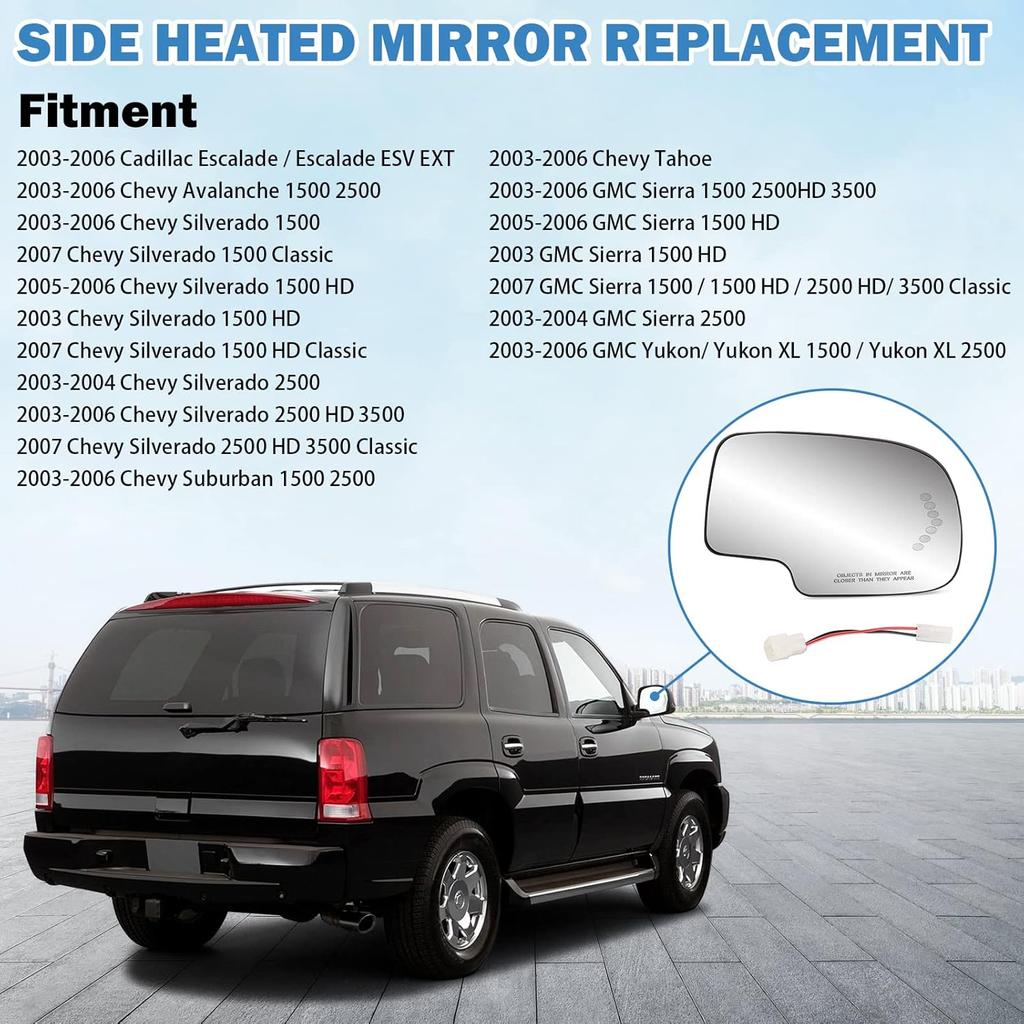 Driver Side Heated Mirror Glass Replacement For 2003-2007 Cadillac Escalade, Chevrolet Avalanche, Silverado, Suburban, Tahoe, GMC Sierra, Yukon -