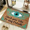 Check Your Vibe Or Stay Outside Doormat Funny Evil Eye Welcome Mat Sarcastic Front Door Rug Aesthetic Entryway Floor Carpet