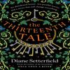The Thirteenth Tale by Diane Setterfield Paperback Book 9781409192954