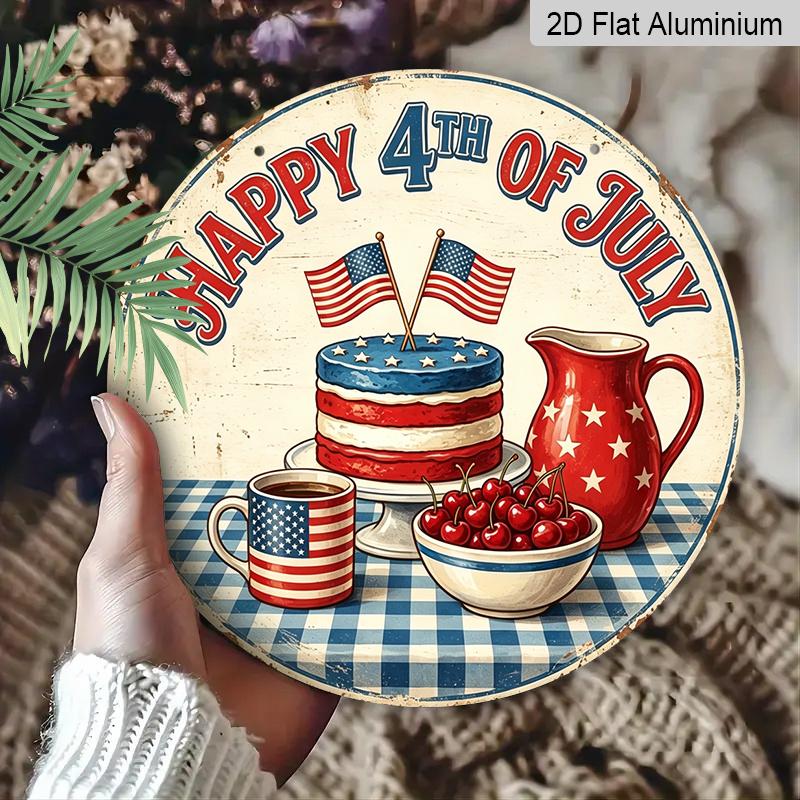 2D Flat, 1pc Retro Vintage 4th of July Sign, Patriotic American Flag Cake Cup Coffee Cherry Jug Decor, Round Aluminum Metal Sign, 4th of July