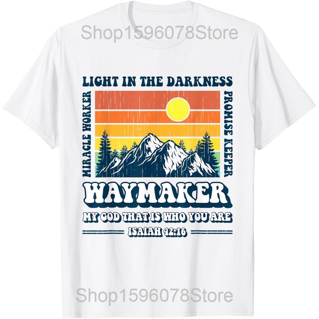 Waymaker Worker Promise Keeper Christian T Shirts Men Pure Cotton Humor Streetwear Tee Shirt Short Sleeve Unisex Loose Clothing