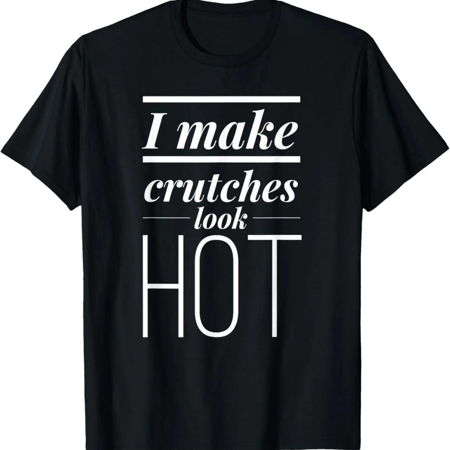 

Funny Hot Crutches Post Surgery Gag Gifts Get Well Soon Gift T-Shirt XXXXXL чёрный