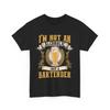 Mixologist Bartending Im Not An Alcoholic Just A Bartender T Shirt