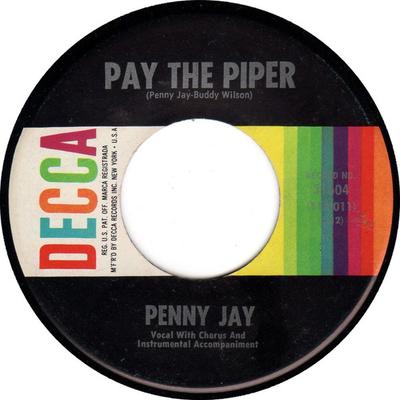 7inch Record PENNY JAY - Pay The Piper 31604 Decca 1964 US Folk Used