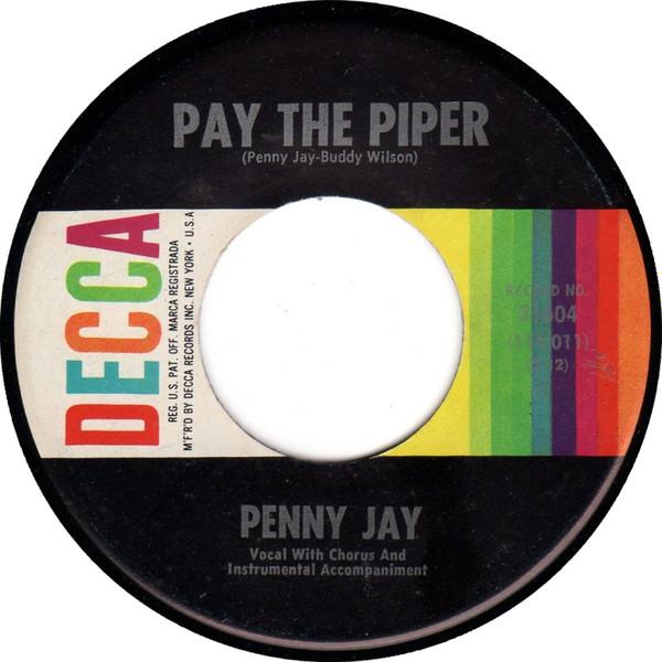 

7inch Record PENNY JAY - Pay The Piper 31604 Decca 1964 US Folk Used