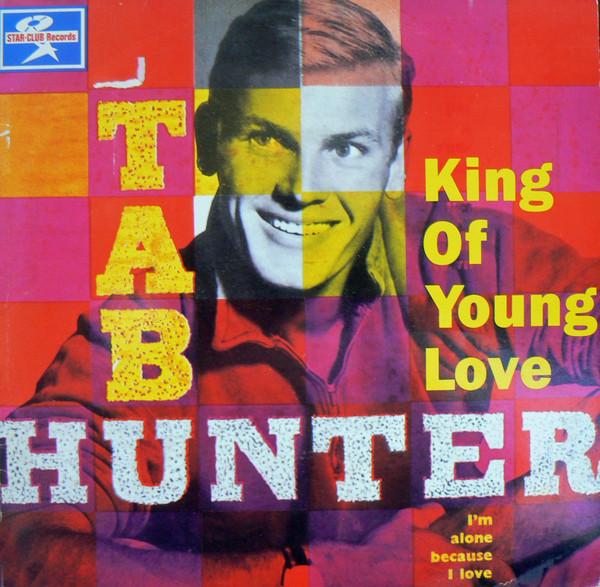 LP Record TAB HUNTER  King Of Young Love JAN338036 STARCLUB 1989 Sweden Pop Used