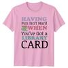 Having Fun Isnt Hard When TShirt Bookworm Birthday Gift For Him And Her