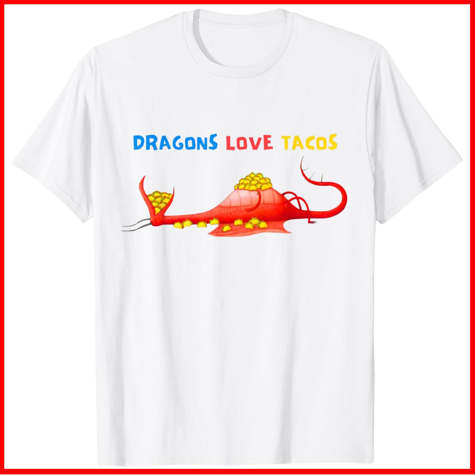 Dragons Love Tacos Essential White Cotton T-Shirt S-5XL S