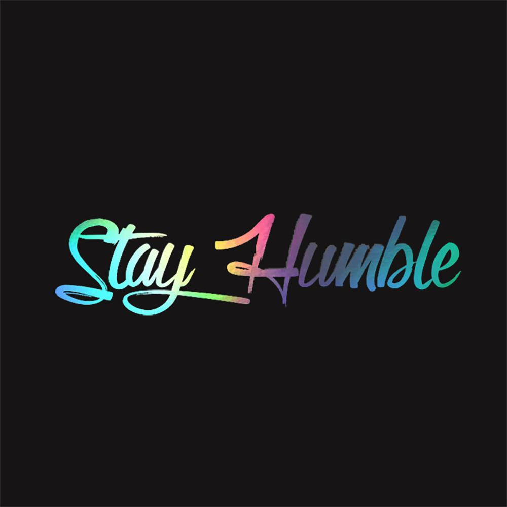 STAY HUMBLE Motorcycle Stickers Self-adhesive Vinyl Decals for Motorbike Fuel Tank Helmet Letter Decoration Accessories 20X5CM