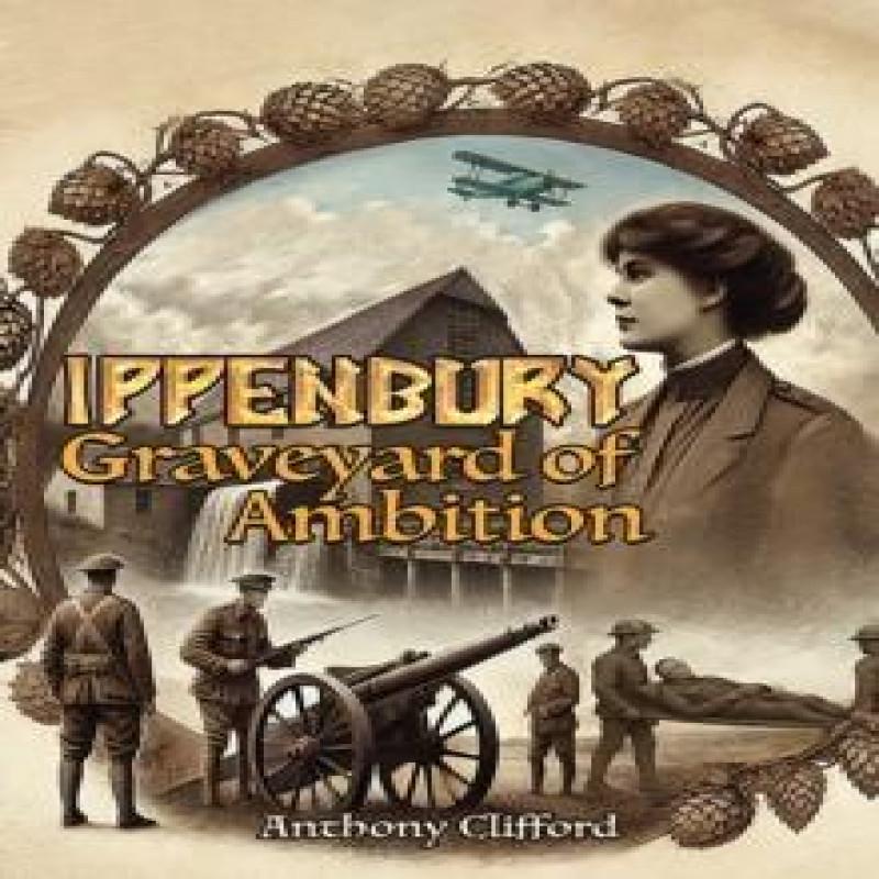 Ippenbury Graveyard of Ambition by Anthony Clifford Hardback Book 9781035886531