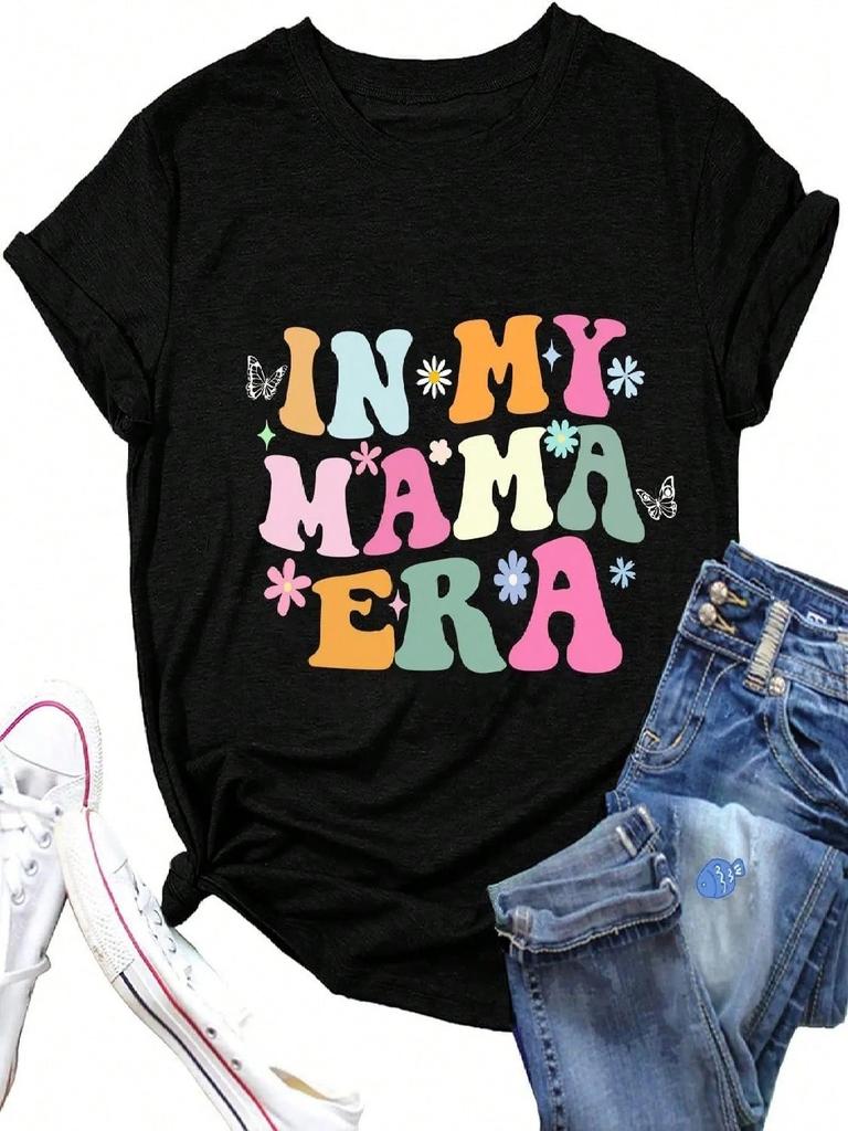 Mama T-Shirt For Women Colorful Letter In My Mama Era Print Flower Butterfly Pattern Mom Shirt Mama Gift Casual Top
