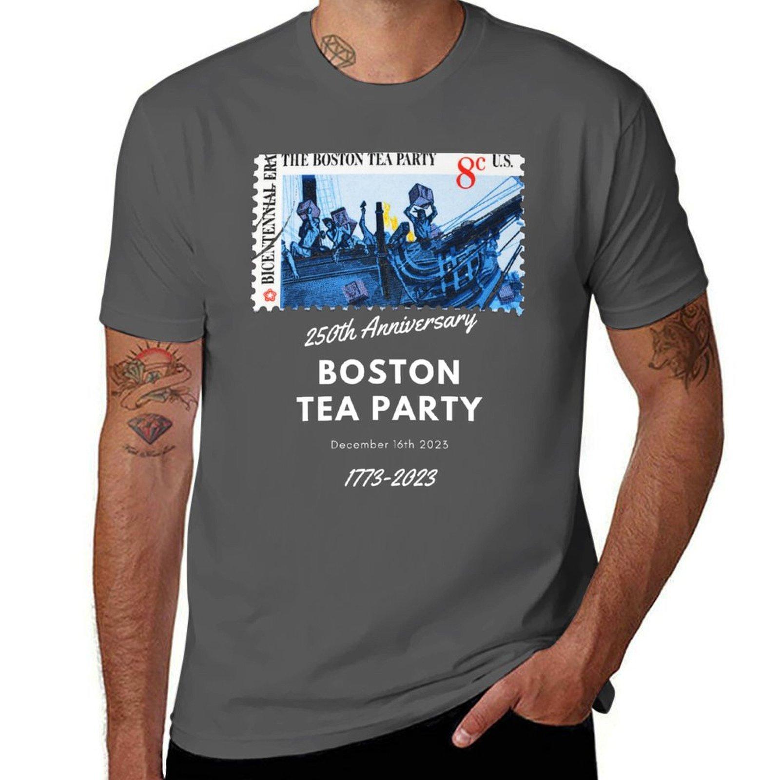 

Boston Tea Party 250Th Anniversary 1773-2023 16Th December 2023 Festival Event T-Shirt man t shirt cotton T-Shirt 4XL