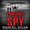 Portrait of a Spy by Daniel Silva Paperback Book 9780007433315