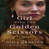 The Girl with the Golden Scissors by Julia Drosten Paperback Book 9781542007825