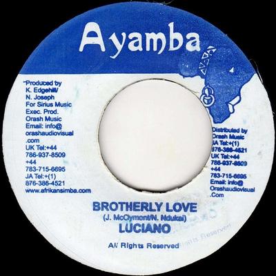 7inch Record LUCIANO / MAFIA & FLUXY - Brotherly Love / Fundimental Riddim NONE Ayamba Jamaica Reggae, Ska & Dub Used