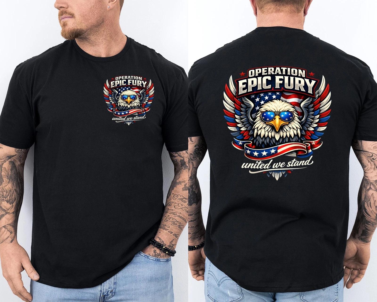 Operation Epic Fury T-Shirt, Patriotic Eagle American Flag Front & Back T-Shirt 3XL