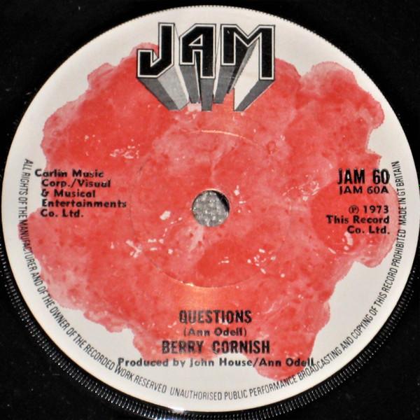 

7inch Record BERRY CORNISH - Questions JAM60 Jam 1973 UK Country/Folk Used