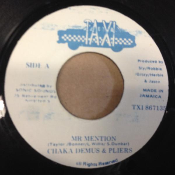 

7inch Record CHAKA DEMUS PLIERS Mr. Mention TXI867135 Taxi Jamaica Reggae Ska Dub Used