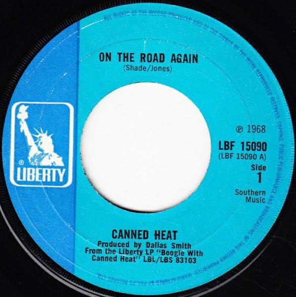 

7inch Record CANNED HEAT - On The Road Again LBF15090 Liberty 1968 UK Rock Used