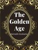 The The Golden Age, by Kenneth Grahame Book