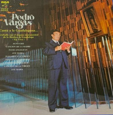 LP Record PEDRO VARGAS - Canta A La Guadalupana... Grabado C MKS2212 RCA Victor 1980 Mexico Classical