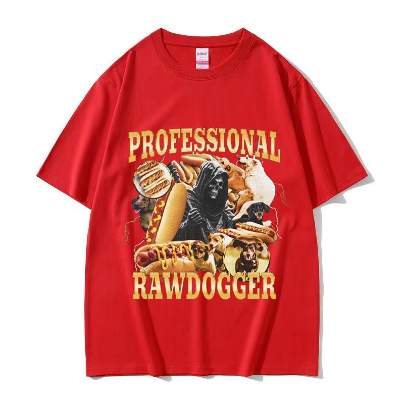 Professional Rawdogger Sausage Dog Funny Meme T Shirts Mens Vintage ONeck Fashion Oversized Cotton Tshirt Unisex Streetwear