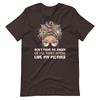 Don't Make Me Angry I'll Act Like My Mother Shirt Funny Mom Daughter Attitude