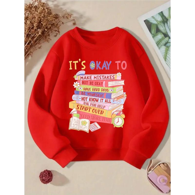 Kids Unisex Crewneck Sweatshirt, It's Okay To Positive Quote Stacked Book Floral Alarm Clock Print Soft Fleece Pullover For Kids Over 4 Years Old