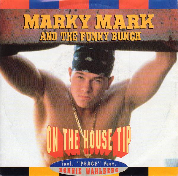 7inch Record MARKY MARK & THE FUNKY BUNCH - On The House Tip 7567985267 INTERSCOPE RECO 1992 Germany Rap & Hip-Hop/R&B Used