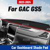 For GAC Trumpchi GS5  2024 Car Dashmat Anti-UV Dashboard Cover Dash Mat Sunshade Cushion Carpet Protective Accessories