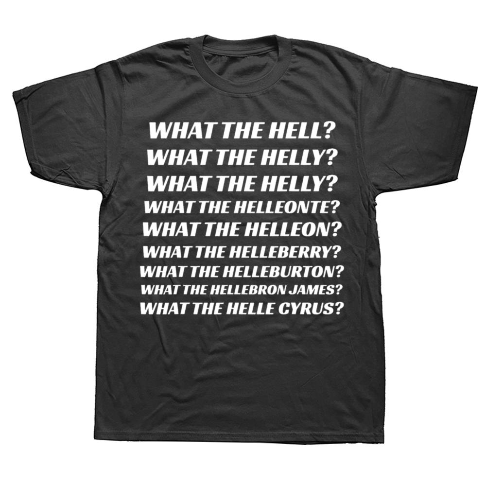 What The Hell What The Helly What The Helleon T Shirt Funny Pop Trend Y2k Tops Casual 100% Cotton Soft Unisex T-shirt