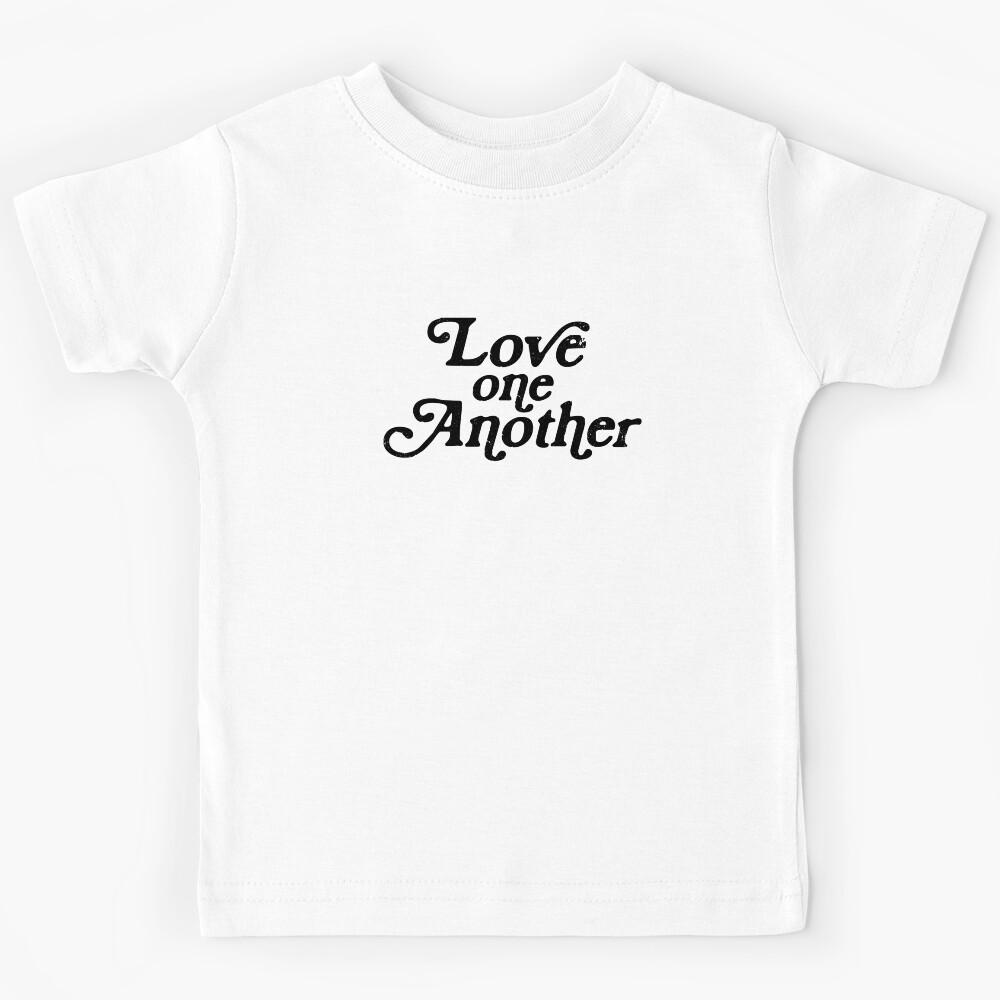 Love One Another Kids T-Shirt 130