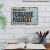 2D Flat, 1pc Vintage German Quote Wall Sign - Rustic Aluminium Board with "Was Auf Der Terrasse Passiert" Phrase, Wood Suitable for Home, Garden
