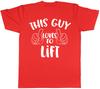 This Guy Loves to Lift Weight Training Gym Unisexs Short Sleeve TShirt